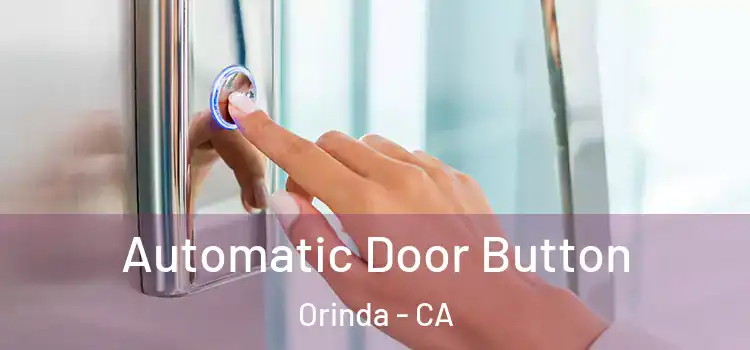 Automatic Door Button Orinda - CA