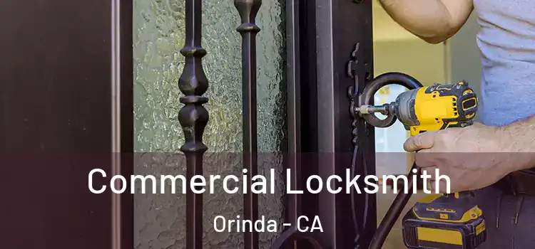 Commercial Locksmith Orinda - CA