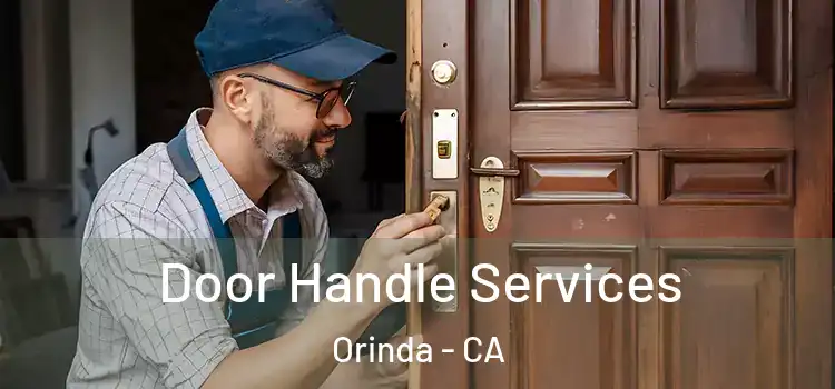 Door Handle Services Orinda - CA