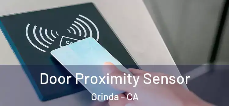Door Proximity Sensor Orinda - CA