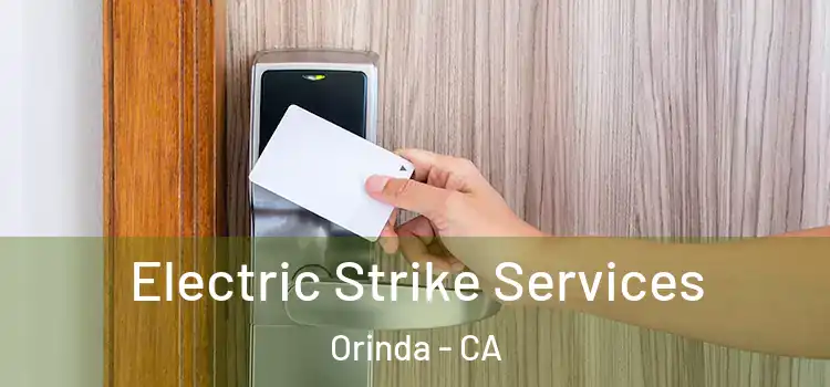 Electric Strike Services Orinda - CA