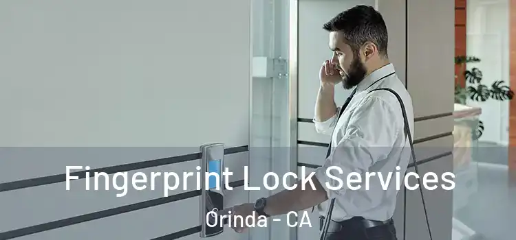 Fingerprint Lock Services Orinda - CA