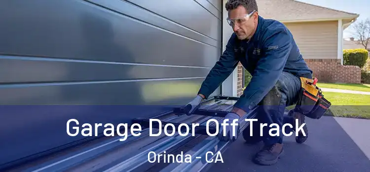  Garage Door Off Track Orinda - CA