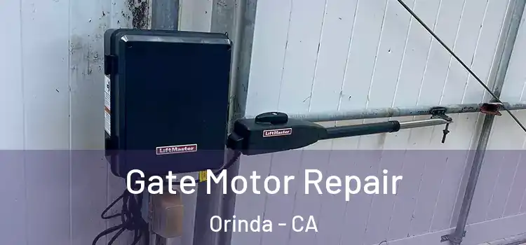 Gate Motor Repair Orinda - CA