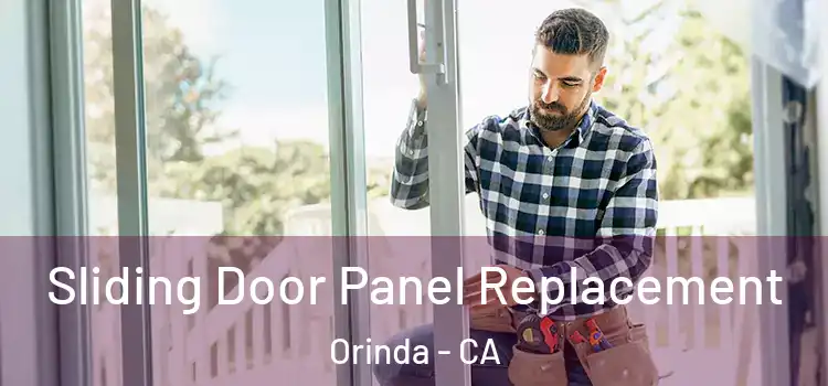  Sliding Door Panel Replacement Orinda - CA