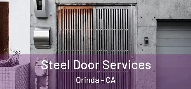 Steel Door Services Orinda - CA
