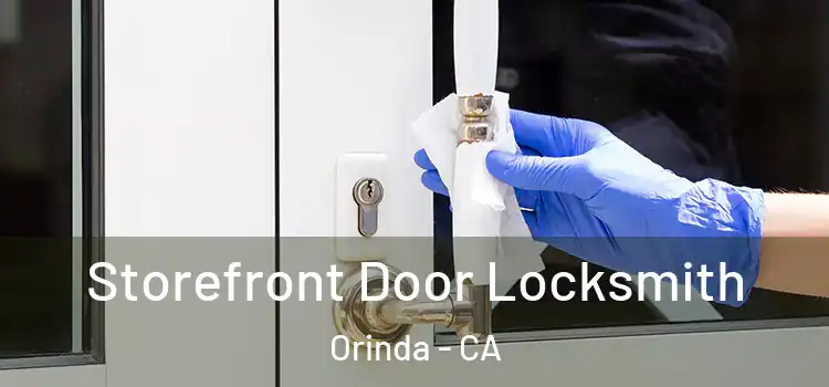 Storefront Door Locksmith Orinda - CA